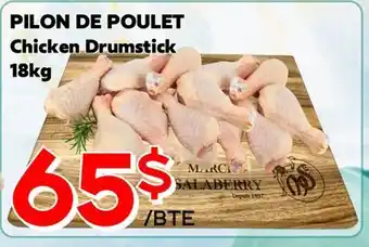 Marche Salaberry Pilon de Poulet offer