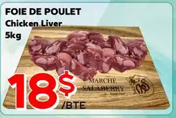 Marche Salaberry FOIE DE POULET offer