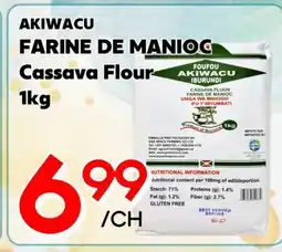 Marche Salaberry AKIWACU FARINE DE MANIOC offer