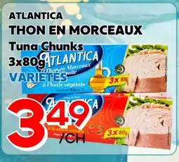 Marche Salaberry ATLANTICA THON EN MORCEAUX offer