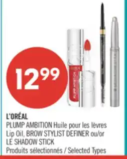 Pharmaprix L'ORÉAL PLUMP AMBITION Lip Oil, BROW STYLIST DEFINER or LE SHADOW STICK offer