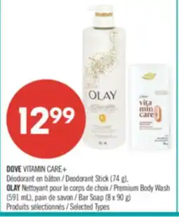 Pharmaprix DOVE VITAMIN CARE+ Deodorant Stick (74 g), OLAY Premium Body Wash (591 mL), Bar Soap (8 x 90 g) offer