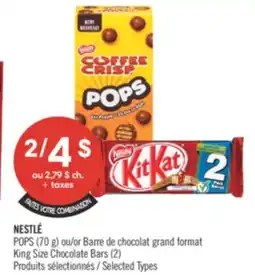 Pharmaprix NESTLÉ POPS (70 g) or King Size Chocolate Bars (2) offer
