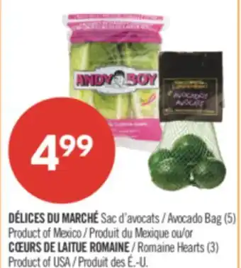Pharmaprix DÉLICES DU MARCHÉ Avocado Bag (5) Product of Mexico or Romaine Hearts (3) offer
