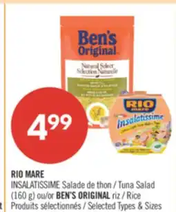 Pharmaprix RIO MARE INSALATISSIME TINA SALAD (160g) or BEN'S ORIGINAL RICE offer