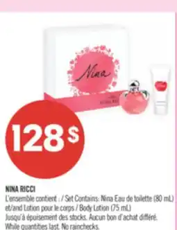 Pharmaprix NINA RICCI Set Contains: Nina Eau de toilette (80 mL) and Body Lotion (75 mL) offer