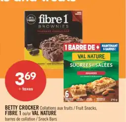 Pharmaprix BETTY CROCKER Fruit Snacks, FIBRE 1 or VAL NATURE Snack Bars offer