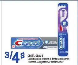 Uniprix CREST, ORAL-B Selected toothpastes or toothbrushes/Dentifrices ou brosses à dents sélectionnés offer