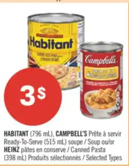 Pharmaprix HABITAT (796 mL), CAMPBELL'S Ready-To-Serve(515mL) Soup or HEINZ Canned Pasta (398 mL) offer
