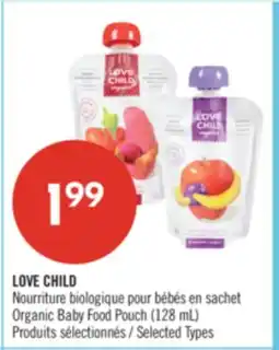 Pharmaprix LOVE CHILD Organic Baby Food Pouch (128 mL) offer