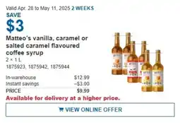 Costco Matteo's vanilla, caramel or salted caramel flavoured coffee syrup offer