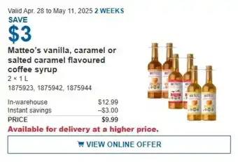 Costco Matteo's vanilla, caramel or salted caramel flavoured coffee syrup offer