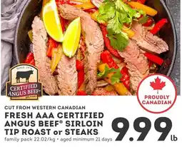 IGA Fresh aaa certified angus beef sirloin tip roast or steaks offer