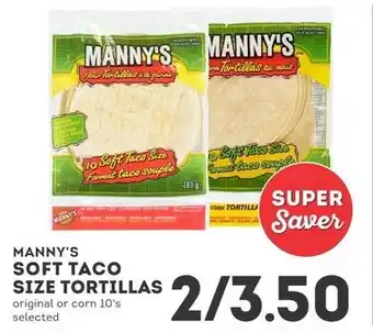 IGA Manny's soft taco size tortillas offer