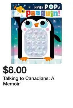 Chapters Indigo Talking to Canadians: A Memoir offer