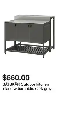 IKEA BÅTSKÄR Outdoor kitchen island w bar table, dark gray offer