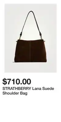 Holt Renfrew STRATHBERRY Lana Suede Shoulder Bag offer