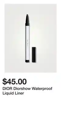 Holt Renfrew DIOR Diorshow Waterproof Liquid Liner offer