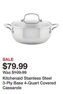TSC Stores Kitchenaid Stainless Steel 3-Ply Base 4-Quart Covered Cassarole offer