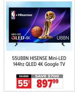 2001 Audio Video 55U88N HISENSE Mini-LED 144hz QLED 4K Google TV offer