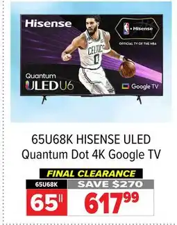 2001 Audio Video 65U68K HISENSE 65 ULED Quantum Dot 4K Google TV offer