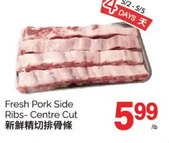 T&T Supermarket FRESH PORK SIDE RIBS-CENTRE CUT offer