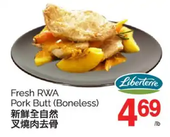T&T Supermarket FRESH RWA PORK BUTT(BONELESS) offer