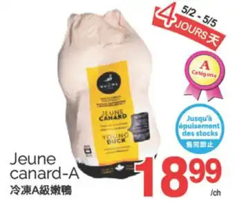 T&T Supermarket JEUNE CANARD-A offer