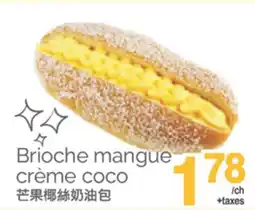 T&T Supermarket BRIOCHE MANGUE CRÈME COCO offer