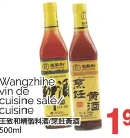 T&T Supermarket WANGZHIHE VIN DE CUISINE SALÉ/CUISINE 500ML offer