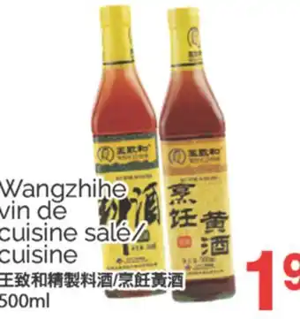 T&T Supermarket WANGZHIHE VIN DE CUISINE SALÉ/CUISINE 500ML offer