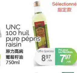 T&T Supermarket UNC 100 HUIL PURE PÉPNS RAISIN, 750ML offer