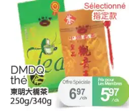 T&T Supermarket DMDQ THÉ, 250 G/340 G offer