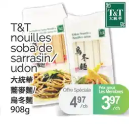 T&T Supermarket T&T NOUILLES SOBA DE SARRASIN/UDON, 908G offer