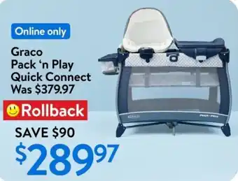 Walmart Graco pack 'n play quick connect offer