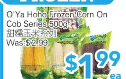 Ample Food Market O'Ya Hoho Frozen Corn On Cob Series offer