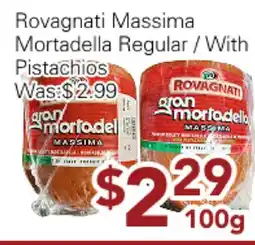 Ample Food Market Rovagnati Massima Mortadella Regular / With Pistachios offer
