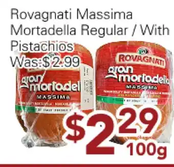 Ample Food Market Rovagnati Massima Mortadella Regular / With Pistachios offer