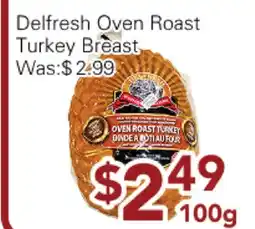 Ample Food Market Delfresh Oven Roast Turkey Breast offer