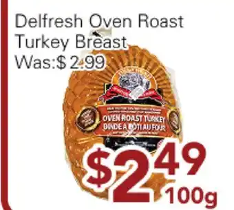 Ample Food Market Delfresh Oven Roast Turkey Breast offer