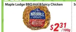 Bestco Food Mart Maple Lodge BBQ Hot & Spicy Chicken offer