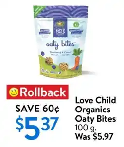 Walmart Love child organics oaty bites offer
