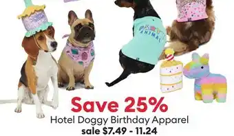 Petsmart Save 25% Hotel Doggy Birthday Apparel offer