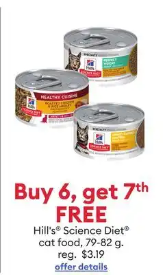 Petsmart Buy 6, get 7th FREE Hill's Science Diet cat food, 79-82 g offer