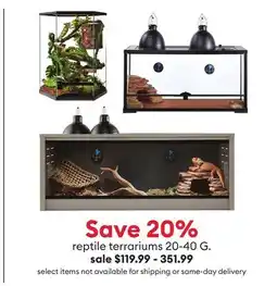 Petsmart Save 20% reptile terrariums 20-40 G offer