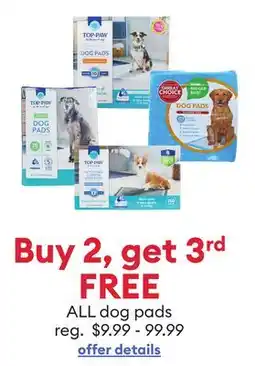 Petsmart Buy 2, get 3rd FREE ALL dog pads offer