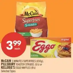 Shoppers Drug Mart McCain 5 minutes superfries, pillsbury toaster strudel or kellogg's eggo waffles offer