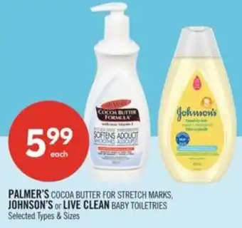 Shoppers Drug Mart Palmer's cocoa butter for stretch marks, johnson's or live clean baby toiletries offer