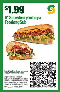 Subway 6 Sub when you buy a Footlong Sub offer