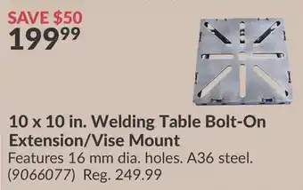 Princess Auto 10 x 10 in. Welding Table Bolt-On Extension/Vise Mount offer